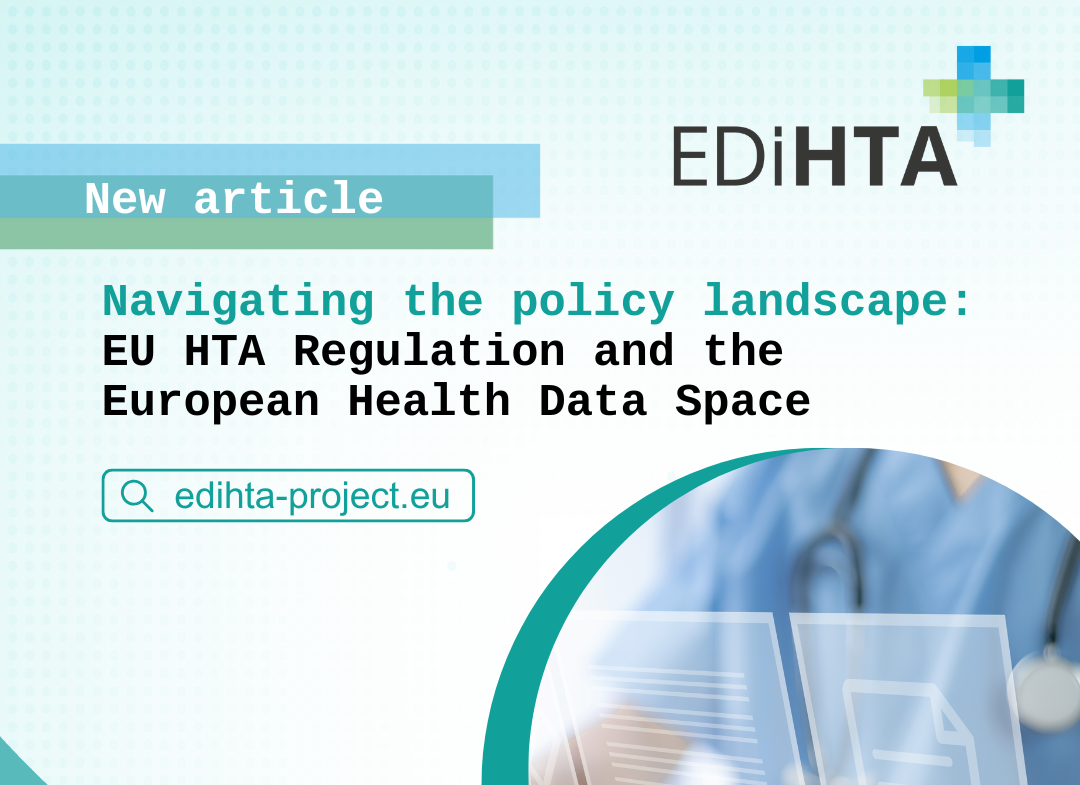 Navigating the policy landscape: EU HTA Regulation and the European Health Data Space